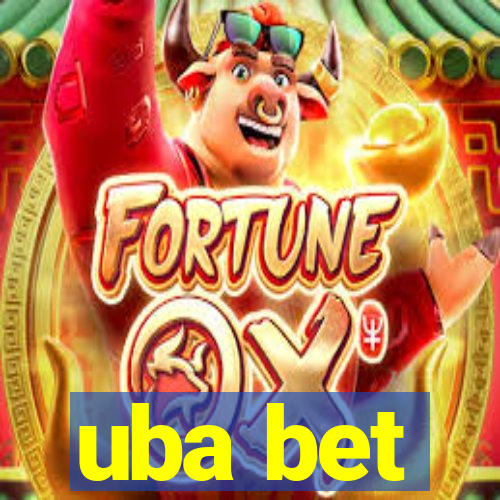 uba bet